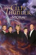 Watch Celtic Thunder Storm Megavideo