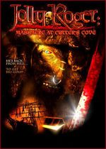 Watch Jolly Roger: Massacre at Cutter\'s Cove Megavideo