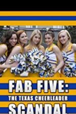Watch Fab Five: The Texas Cheerleader Scandal Megavideo