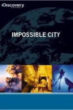 Watch Impossible City Megavideo
