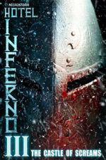 Watch Hotel Inferno 3: The Castle of Screams Megavideo