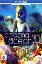 Watch Amazing Ocean 3D Megavideo