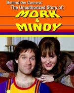 Watch Behind the Camera: The Unauthorized Story of Mork & Mindy Megavideo