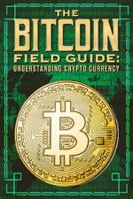 Watch The Bitcoin Field Guide Megavideo