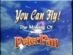 Watch You Can Fly!: the Making of Walt Disney\'s Masterpiece \'Peter Pan\' Megavideo