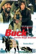 Watch Buck and the Magic Bracelet Megavideo