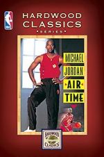 Watch Michael Jordan: Air Time Megavideo