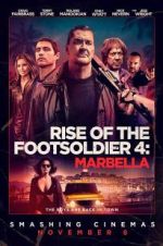 Watch Rise of the Footsoldier: Marbella Megavideo