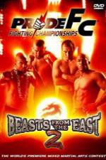 Watch Pride 22: Beasts From The East 2 Megavideo