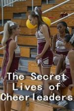 Watch The Secret Lives of Cheerleaders Megavideo