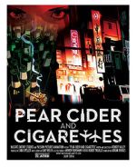Watch Pear Cider and Cigarettes Megavideo