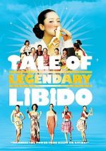 Watch A Tale of Legendary Libido Megavideo