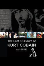 Watch The Last 48 Hours of Kurt Cobain Megavideo