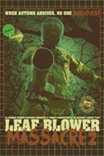 Watch Leaf Blower Massacre 2 Megavideo