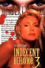 Watch Indecent Behavior III Megavideo
