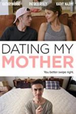 Watch Dating My Mother Megavideo