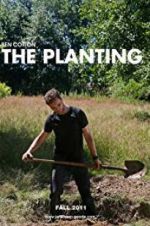 Watch The Planting Megavideo