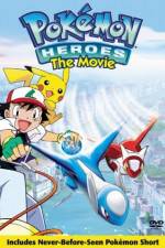 Watch Pokemon Heroes Megavideo