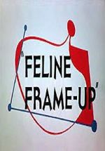 Watch Feline Frame-Up Megavideo