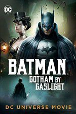 Watch Batman Gotham by Gaslight Megavideo