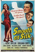 Watch Smooth as Silk Megavideo