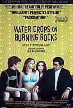 Watch Water Drops on Burning Rocks Megavideo