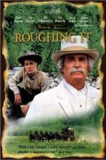 Watch Roughing It Megavideo