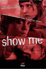 Watch Show Me Megavideo