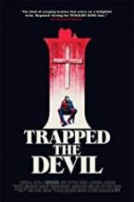 Watch I Trapped the Devil Megavideo