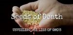 Watch Seeds of Death: Unveiling the Lies of GMOs Megavideo