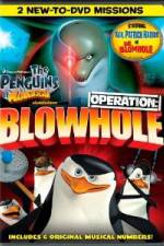 Watch The Penguins of Madagascar Operation Blowhole Megavideo