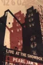 Watch Pearl Jam: Live At The Showbox Megavideo