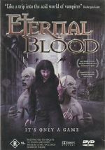 Watch Eternal Blood Megavideo