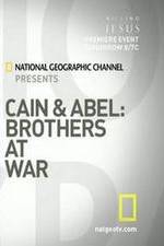 Watch Cain and Abel: Brothers at War Megavideo