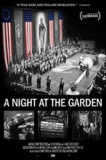 Watch A Night at the Garden Megavideo