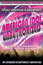 Watch American Idol: Unauthorized Megavideo