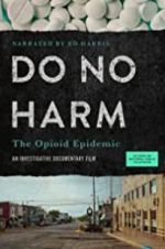 Watch Do No Harm: The Opioid Epidemic Megavideo