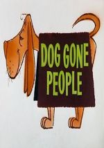 Watch Dog Gone People (Short 1960) Megavideo