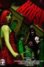 Watch Slasher House Megavideo