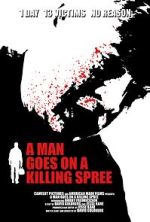 Watch A Man Goes on a Killing Spree Megavideo