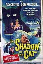 Watch Shadow of the Cat Megavideo