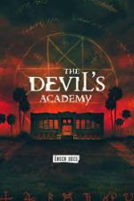 Watch The Devil's Academy Megavideo