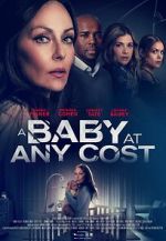 Watch A Baby at any Cost Megavideo