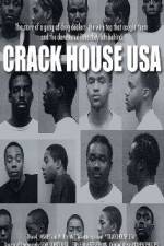 Watch Crack House USA Megavideo