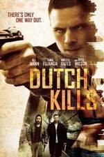 Watch Dutch Kills Megavideo