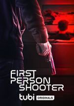 Watch First Person Shooter Megavideo