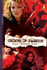 Watch Crimes of Passion Megavideo