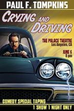 Watch Paul F. Tompkins: Crying and Driving (TV Special 2015) Megavideo