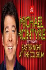 Watch Michael McIntyre's Easter Night at the Coliseum Megavideo