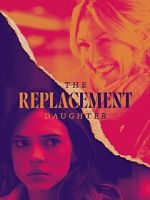 Watch The Replacement Daughter Megavideo